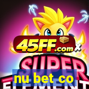 nu bet co